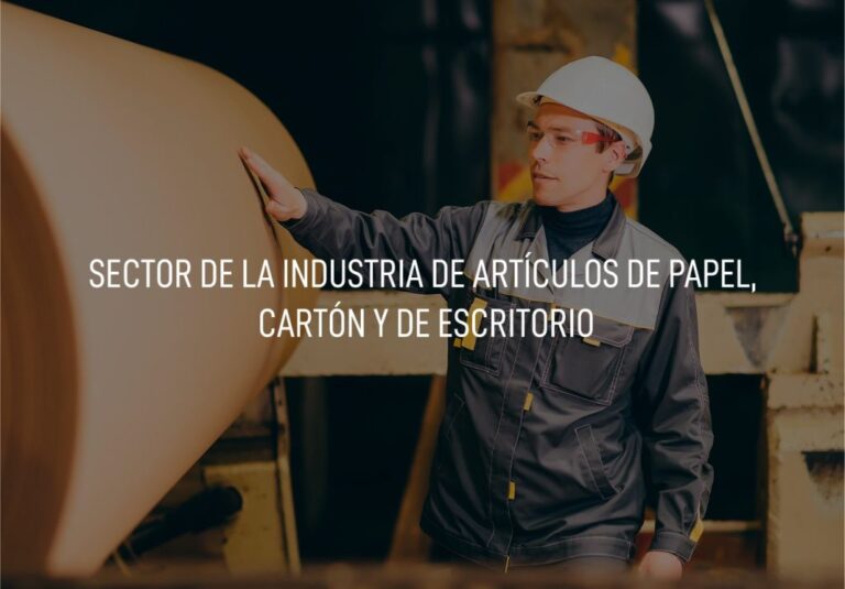 08-Sectores-Sector-de-la-Industria-de-Articulos-de-Papel-Carton-y-de-Escritorio-min-1-1024x713